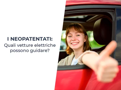 Neopatentati: elenco delle elettriche guidabili