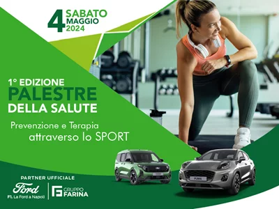 Gruppo Farina alla 1° edizione di "Palestre della salute": prevenzione e terapia attraverso lo sport